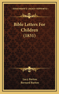 Bible Letters for Children (1831)
