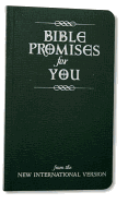 Bible Promises for You: From the New International Version