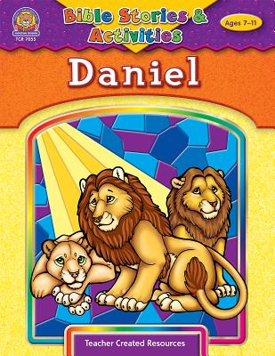 Bible Stories & Activities: Daniel - Tucker, Mary