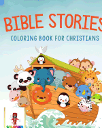 Bible Stories: Coloring Book for Christians