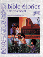 Bible Stories: Old Testament