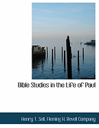 Bible Studies in the Life of Paul