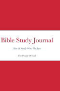 Bible Study Journal: Slow & Steady Wins The Race