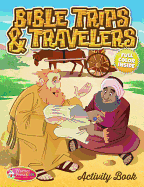 Bible Trips & Travelers