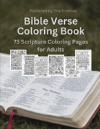 Bible Verse Coloring Book: 73 Scripture Verse Coloring Pages for Adults