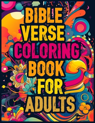 Bible Verse Coloring Book for adults: Spiritual Reflections through Creative Coloring - Arias, Tracy R