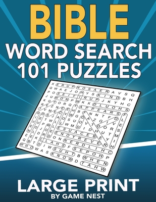 Bible Word Search 101 Puzzles Large Print: Puzzle Game With Inspirational Bible Verses for Adults and Kids - Nest, Game