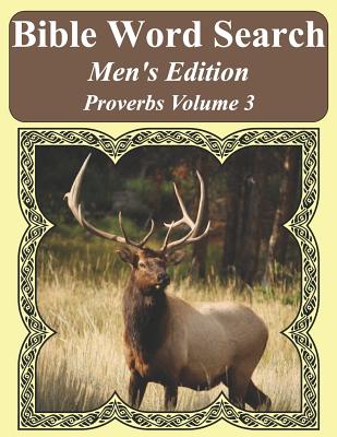 Bible Word Search Men's Edition: Proverbs Volume 3 Extra Large Print - Pope, T W