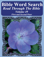 Bible Word Search Read Through The Bible Volume 49: First and Second Peter Extra Large Print