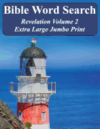 Bible Word Search Revelation Volume 2: King James Version Extra Large Jumbo Print