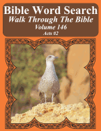 Bible Word Search Walk Through the Bible Volume 146: Acts #2 Extra Large Print