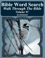 Bible Word Search Walk Through the Bible Volume 91: Ecclesiastes Extra Large Print
