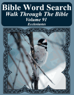 Bible Word Search Walk Through The Bible Volume 91: Ecclesiastes Extra Large Print