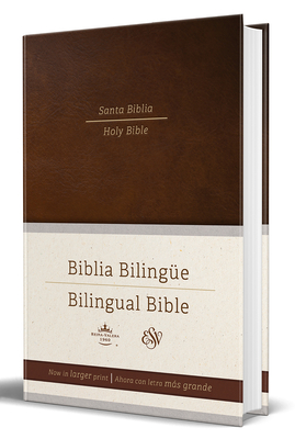 Biblia Bilinge Reina Valera 1960/ ESV Spanish/English Parallel Bible (English a ND Spanish Edition): Brown Hardcover - Reina Valera Revisada 1960, and English Standard Version (Translated by)