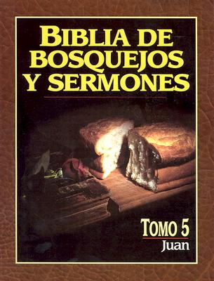 Biblia de Bosquejos y Sermones-RV 1960-Juan - Anonimo