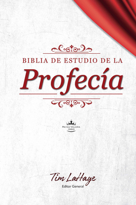 Biblia de Estudio de la Profec?a: Tapa Dura - LaHaye, Tim