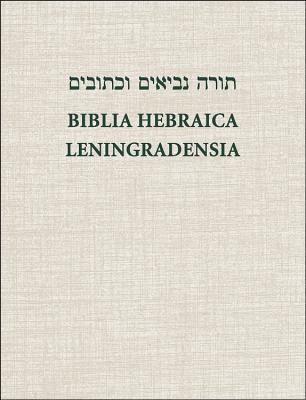 Biblia Hebraica Leningradensia - Dotan, Aron (Editor)