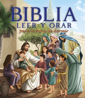 Biblia Leer Y Orar Para La Hora de Dormir (Your Every Day Read and Pray Bible) - Emmerson-Hicks, Janice