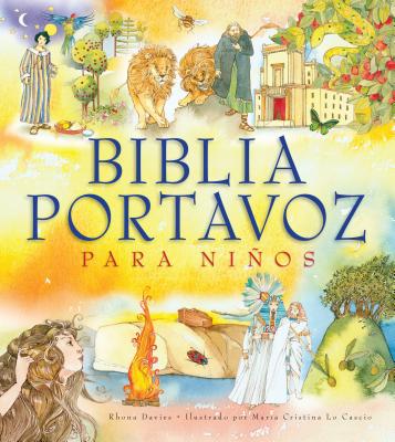 Biblia Portavoz Para Ninos - Davies, Rhona, and Lo Cascio, Maria Cristina (Illustrator)