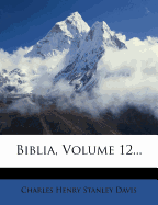 Biblia, Volume 12...