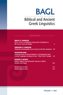 Biblical and Ancient Greek Linguistics, Volume 1