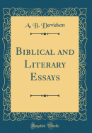 Biblical and Literary Essays (Classic Reprint)