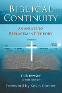 Biblical Continuity: An Answer to Replacement Theory
