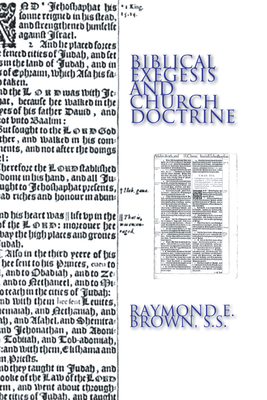 Biblical Exegesis and Church Doctrine - Brown, Raymond E
