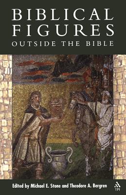 Biblical Figures Outside the Bible - Stone, Michael E (Editor), and Bergren, Theodore A (Editor)