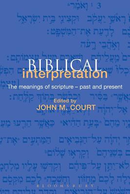 Biblical Interpretation: A Historical Reader - Court, John M