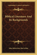 Biblical Literature And Its Backgrounds