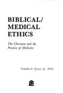 Biblical Medical Ethics