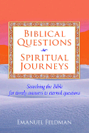 Biblical Questions, Spiritual Journeys