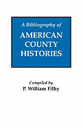 Bibliography of American County Histories