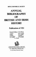 Bibliography of British and Irish History 1983 - Royal Historical Society, and Elton, G.R. (Volume editor)