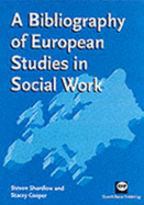 Bibliography of European Studies in Social Work