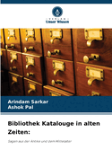 Bibliothek Katalouge in alten Zeiten