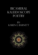 Bicameral Kaleidoscope Poetry