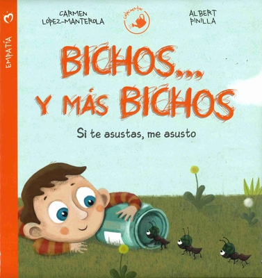 Bichos Y Mas Bichos - Lopez-Manterola, Carmen, and Pinilla, Albert (Illustrator)