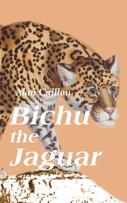 Bichu the Jaguar - Caillou, Alan