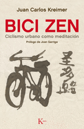 Bici Zen: Ciclismo Urbano Como Meditacin