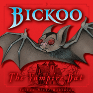 Bickoo the Vampire Bat