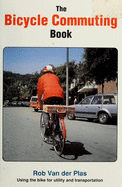 Bicycle Commuting Book - van der Plas, Rob