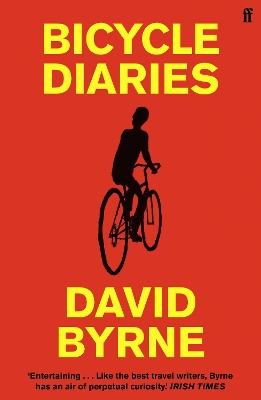 Bicycle Diaries - Byrne, David