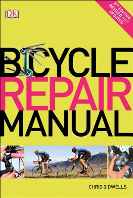 Bicycle Repair Manual - Sidwells, Chris