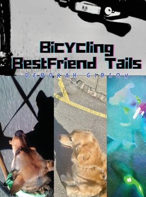 Bicycling BestFriend Tails - Gibson, Deborah