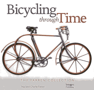 Bicycling Through Time: The Farren Collection
