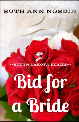 Bid for a Bride - Nordin, Ruth Ann