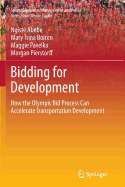 Bidding for Development: How the Olympic Bid Process Can Accelerate Transportation Development