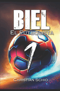 Biel el futbolista